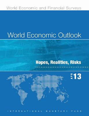 World economic outlook: April 2013, hopes, realities, risks - World economic and financial surveys (Paperback)