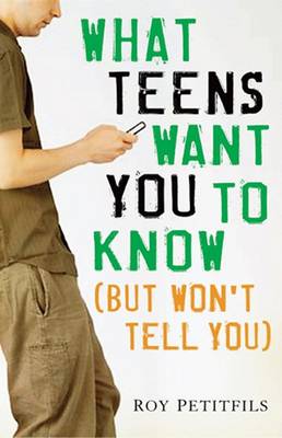 What Teens Want You to Know