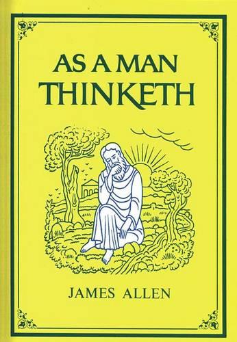 As a Man Thinketh (Paperback)