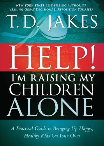 Help! I'M Raising My Children Alone (Paperback)