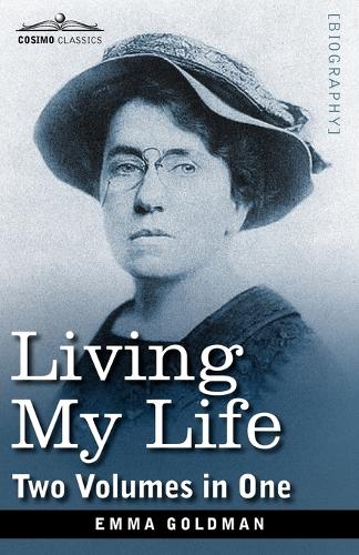 Living My Life (Two Volumes in One) (Paperback)