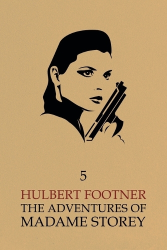 The Adventures of Madame Storey: Volume 5 (Paperback)