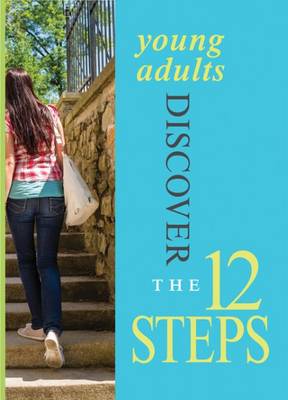 Young Adults Discover the 12 Steps