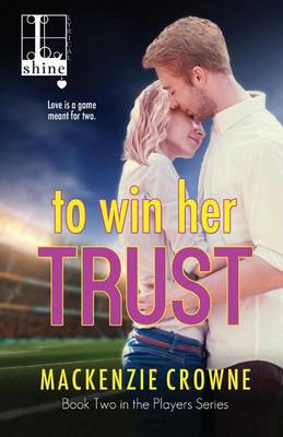 To Win Her Trust (Paperback)