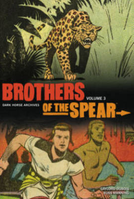 Brothers of the Spear Archives: Volume 3 (Hardback)