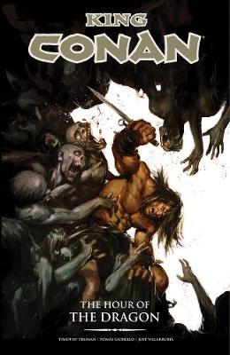 King Conan: The Hour Of The Dragon (Paperback)