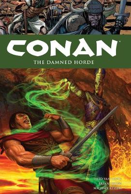 Conan Volume 18: The Damned Horde (Paperback)