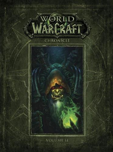 World Of Warcraft Chronicle Volume 2 (Hardback)