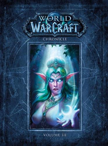 World Of Warcraft Chronicle Volume 3 (Hardback)