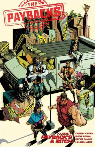 The Paybacks Volume 1: Payback's A Bitch (Paperback)