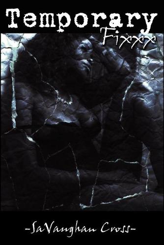 Temporary Fixxx (Paperback)