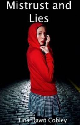 Mistrust and Lies (Paperback)