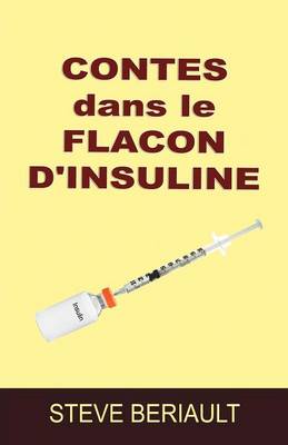 Contes Dans Le Flacon D'Insuline (Paperback)