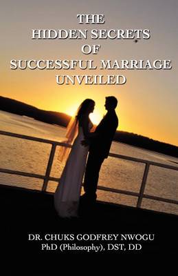 The Hidden Secrets of Successful Marriage Unveiled (Paperback)