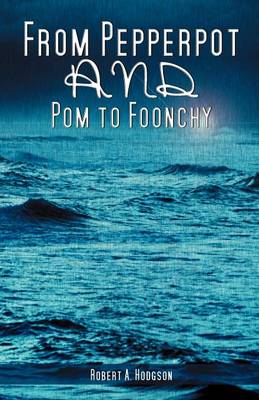 From Pepperpot and POM to Foonchy (Paperback)