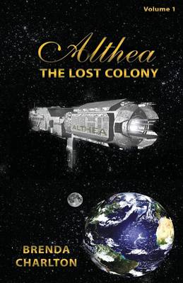 Althea: The Lost Colony (Paperback)