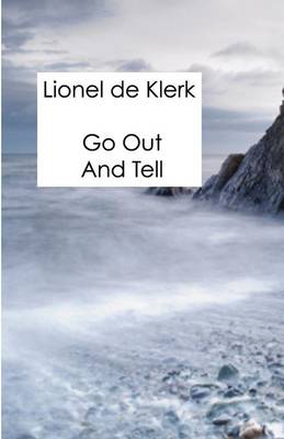 Go Out and Tell (Paperback)