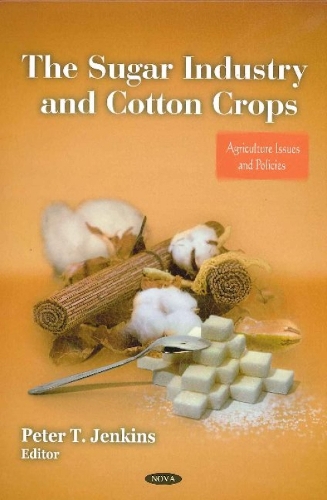 Sugar Industry & Cotton Crops (Hardback)