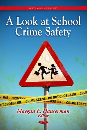 Look at School Crime Safety (Hardback)