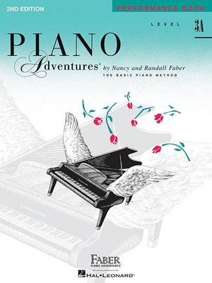 Piano Adventures Performance Book Level 3A - Nancy Faber