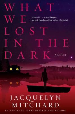What We Lost In The Dark (Paperback)
