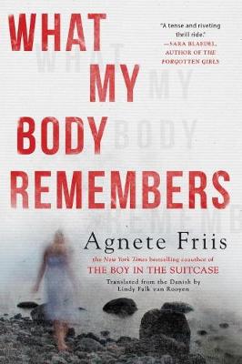 What My Body Remembers (Hardback)