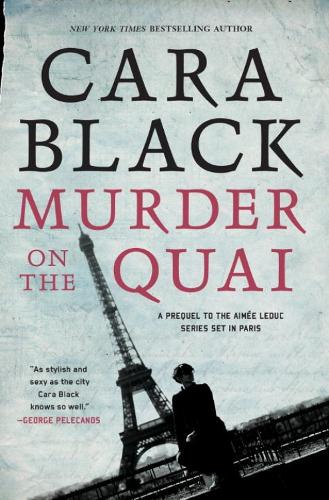 Murder On The Quai: An Aimee Leduc Investigation (Paperback)