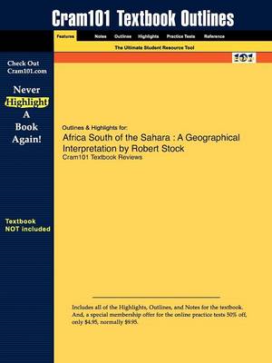 Outlines & Highlights for Africa South of the Sahara: A Geographical Interpretation by Robert Stock (Paperback)
