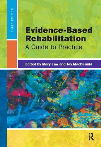 Evidence-Based Rehabilitation: A Guide to Practice (Hardback)