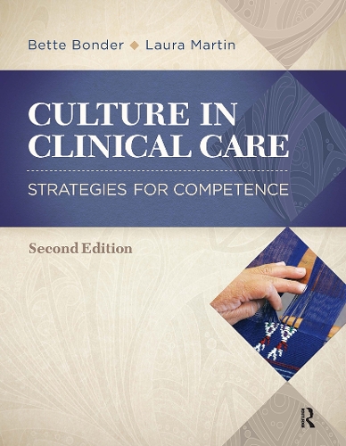 Culture in Clinical Care: Strategies for Competence (Paperback)
