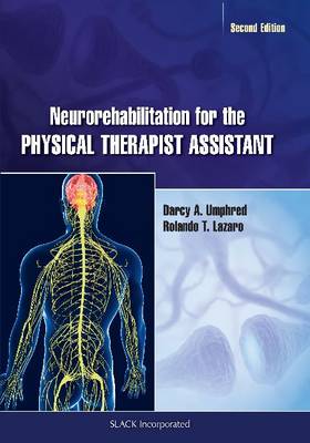 Neurorehabilitation for the Physical Therapist Assistant (Paperback)