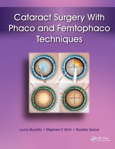Cataract Surgery with Phaco and Femtophaco Techniques (Hardback)