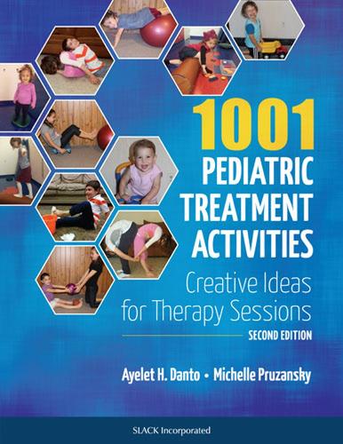 1001 Pediatric Treatment Activities: Creative Ideas for Therapy Sessions (Paperback)