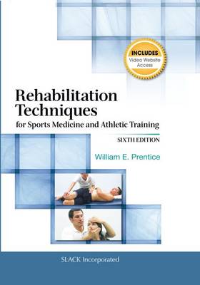 Rehabilitation Techniques for Sports Medicine and Athletic Training (Hardback)