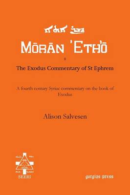 The Exodus Commentary of St Ephrem - Moran Etho (Paperback)