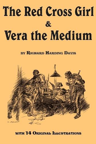 The Red Cross Girl, and Vera the Medium (Paperback)