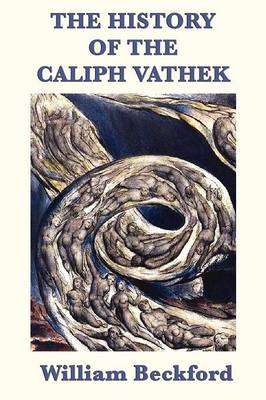 The History of the Caliph Vathek (Paperback)