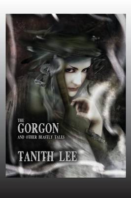 The Gorgon, and Other Beastly Tales (Paperback)