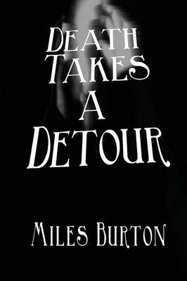 Death Takes a Detour (Paperback)