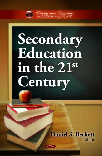 Secondary Education in the 21st Century (Hardback)