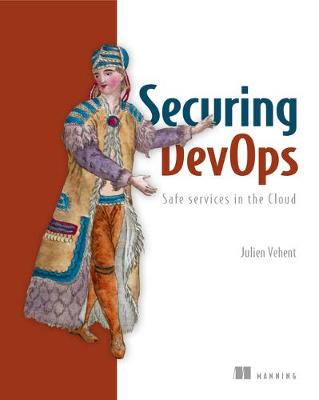 Cover Securing DevOps-Safe services in the Cloud