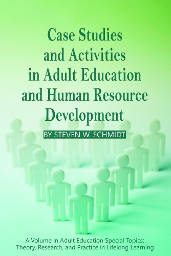 Case Studies and Activities in Adult Education and Human Resource Development (PB) (Paperback)