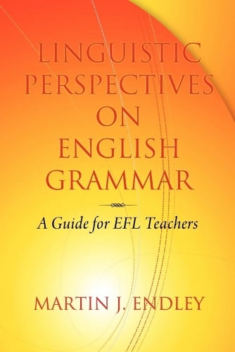 Linguistic Perspectives on English Grammar: A Guide for EFL Teachers (Hardback)