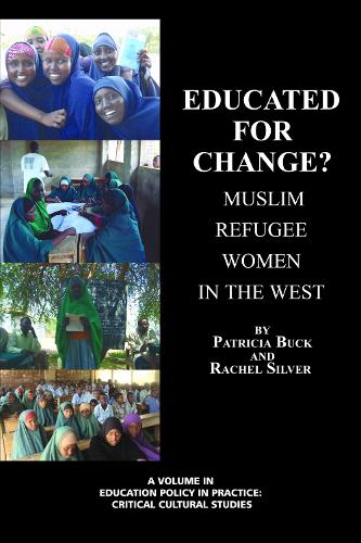 Educated for Change?: Muslim Women in the West (Hardback)