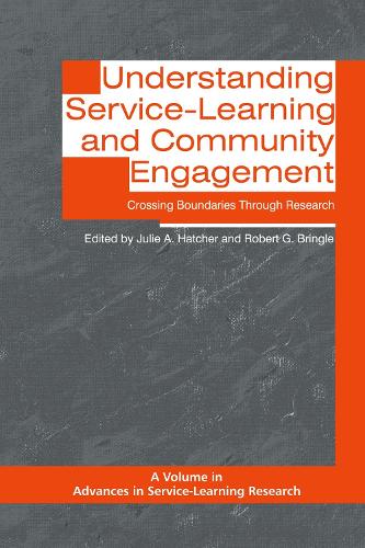 Understanding Service-Learning and Community Engagement: Crossing Boundaries through Research (Hardback)