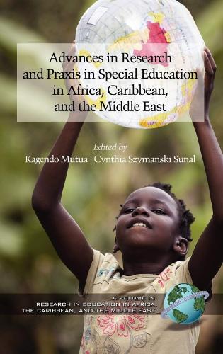Advances in Special Education Research and Praxis in Selected Countries of Africa, Caribbean and the Middle East (Hardback)