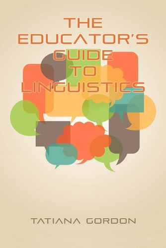 Relevant Linguistics: A Textbook for Language Teachers (Hardback)