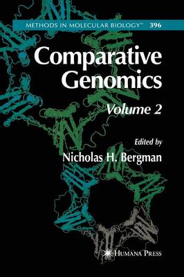 Comparative Genomics: Volume 2 - Methods in Molecular Biology 396 (Paperback)