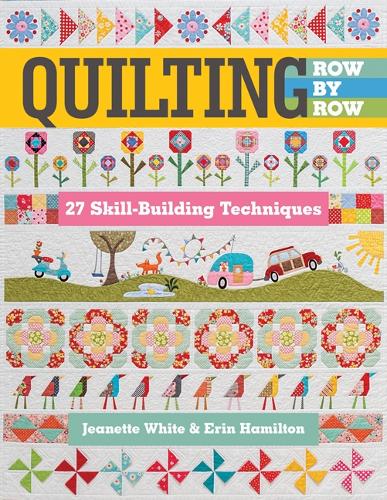 Cover Quilting Row by Row: 27 Skill-Building Techniques