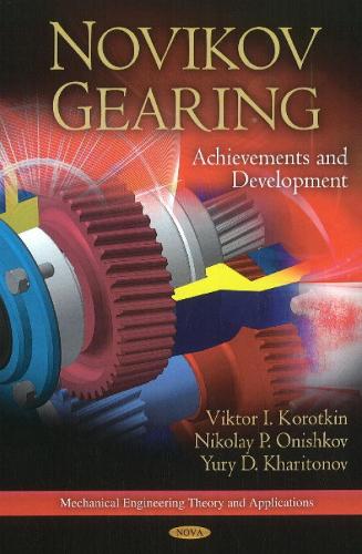 Novikov Gearing: Achievements & Development (Hardback)